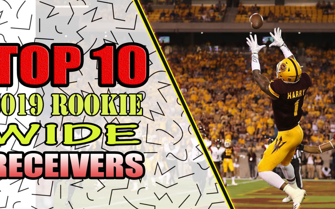 BREAKOUT FINDER VIDEOCAST Ep 002: “2019 TOP 10 WIDE RECEIVERS”