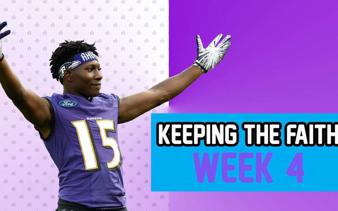 Keeping the Faith: Players That Shouldn’t Be Dropped – Week 4