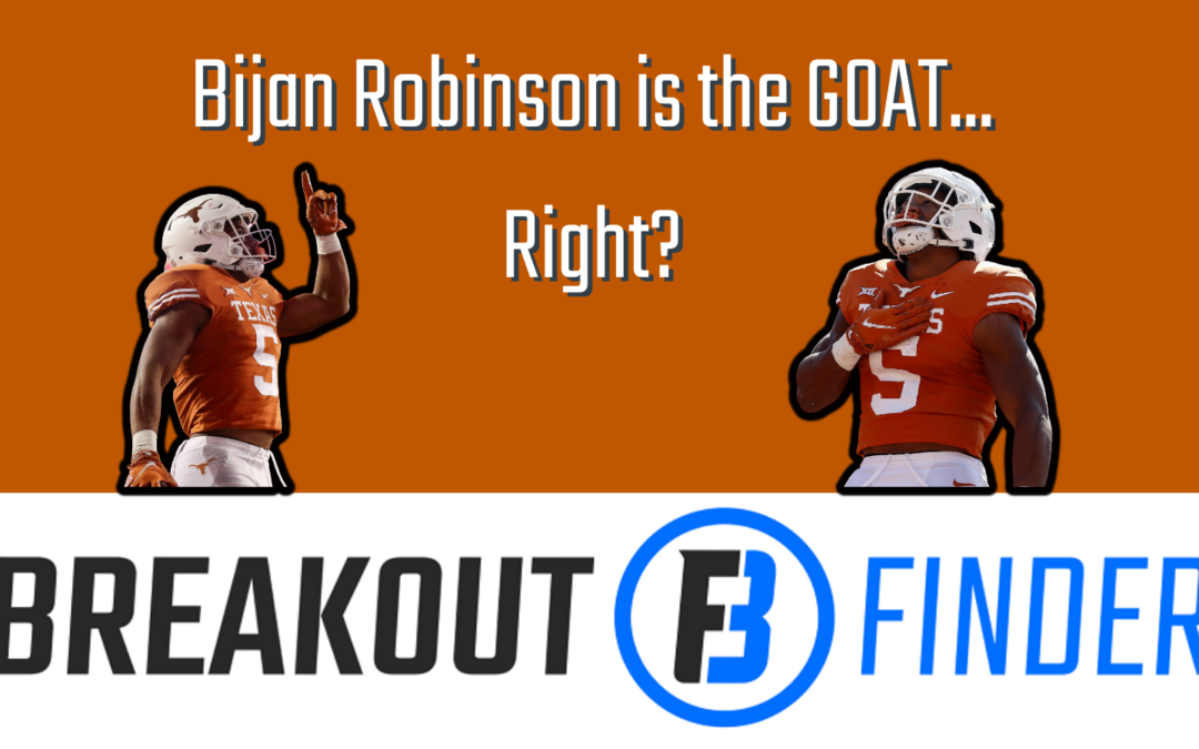 Bijan Robinson is the GOAT… right?